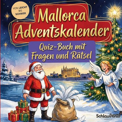 "Von leicht bis schwer. Mallorca Adventskalender. Quiz-Buch mit Fragen und Rätsel." Santa, Engel, Geschenke, Weihnachtsbaum.