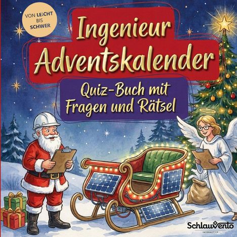 "Von leicht bis schwer. Ingenieur Adventskalender. Quiz-Buch mit Fragen und Rätsel." Weihnachtsmann mit Helm, Engel, Schlitten.