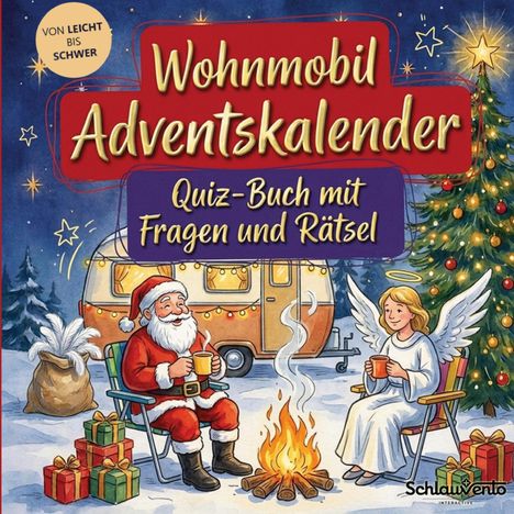 „Wohnmobil-Adventskalender“, „Quiz-Buch mit Fragen und Rätsel“. Illustration: Weihnachtsmann, Engel am Lagerfeuer.