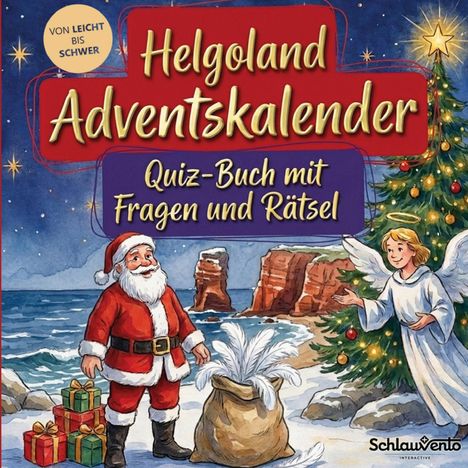 "Helgoland Adventskalender. Quiz-Buch mit Fragen und Rätsel." Weihnachtsmann und Engel neben Geschenken und Tannenbaum am Meer.