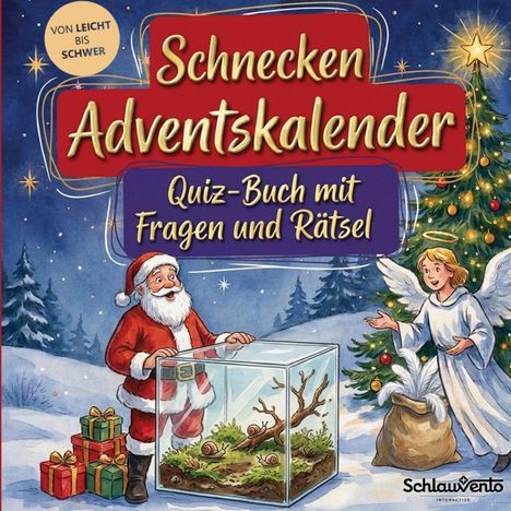 "Schnecken Adventskalender, Quiz-Buch mit Fragen und Rätsel." Ein Weihnachtsmann, Schnecken im Terrarium, Engel, Tannenbaum.