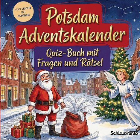 "Potsdam Adventskalender. Quiz-Buch mit Fragen und Rätsel." Weihnachtsmann und Engel auf winterlicher Dorfstraße.