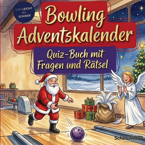 „Bowling Adventskalender: Quiz-Buch mit Fragen und Rätseln.“ Weihnachtsmann kegelt, Engel daneben, Weihnachtsszene.