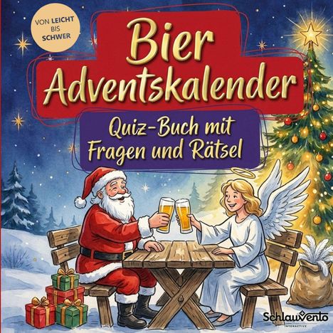 "Bier Adventskalender. Quiz-Buch mit Fragen und Rätsel. Illustration: Weihnachtsmann und Engel trinken Bier am Tisch."