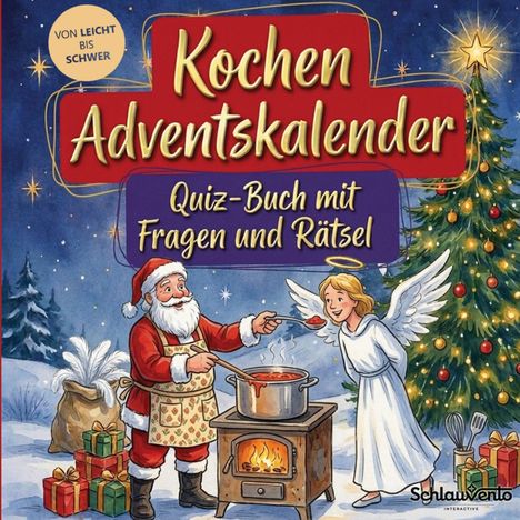 "Kochen Adventskalender: Quiz-Buch mit Fragen und Rätsel". Illustration: Weihnachtsmann kocht; Engel probiert.