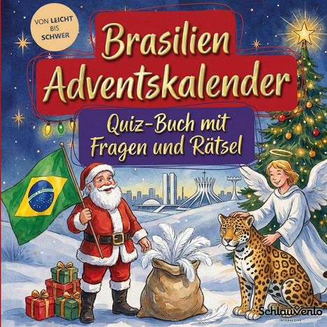 „Brasilien Adventskalender: Quiz-Buch mit Fragen und Rätsel“. Illustration: Weihnachtsmann mit Flagge, Engel, Jaguar.