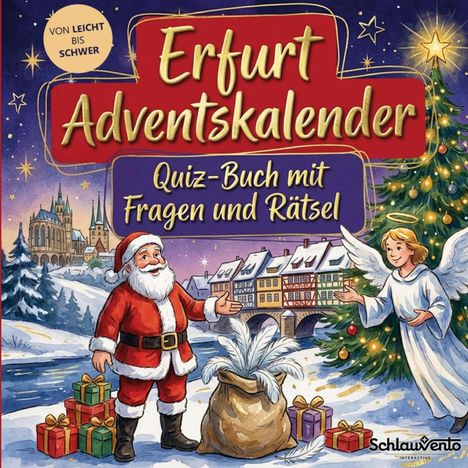 Erfurt Adventskalender: Quiz-Buch mit Fragen und Rätsel. Weihnachtsmann, Engel, Geschenke und winterliche Stadtansicht.