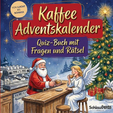 „Kaffee Adventskalender“, „Quiz-Buch mit Fragen und Rätsel“. Weihnachtsmann und Engel in einer festlichen Szene.
