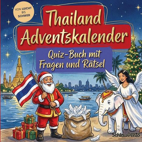 „Thailand Adventskalender: Quiz-Buch mit Fragen und Rätsel“. Ein Weihnachtsmann mit Flagge neben einem Engel und Elefanten.