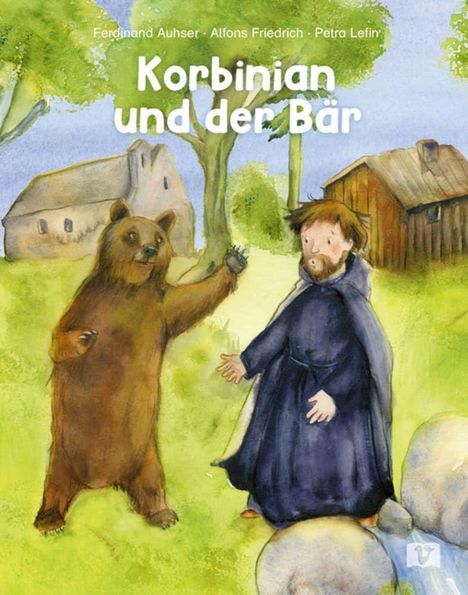 „Korbinian und der Bär“ steht groß in der Mitte. Illustration zeigt einen Mönch und einen Bär in einer Waldszenerie.