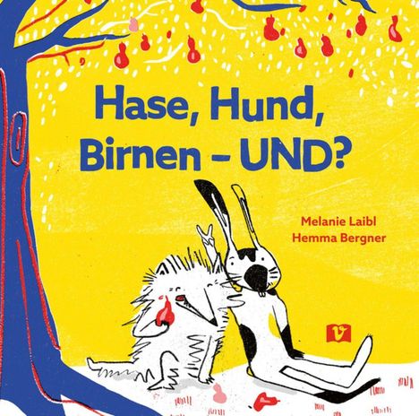 „Hase, Hund, Birnen - UND?“ zeigt einen Hasen und einen Igel unter einem Baum voller roter Birnen.