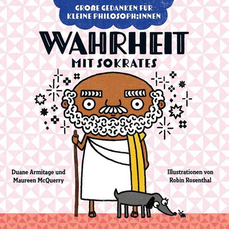 "WAHRHEIT MIT SOKRATES" in großer Schrift. Cartoon von Sokrates mit Bart und Stab, neben ihm ein kleiner Hund.