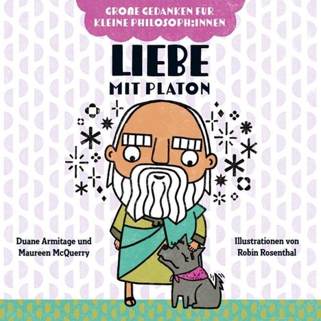 „LIEBE MIT PLATON“: Cartoony Darstellung eines bärtigen Mannes mit einem Hund, umgeben von Symbolen und Mustern.