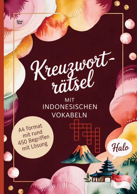 „Kreuzworträtsel mit indonesischen Vokabeln. A4 Format mit rund 450 Begriffen mit Lösung.“ Bunte Blumenillustrationen.