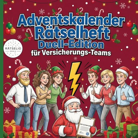 "Adventskalender Rätselheft Duell-Edition für Versicherungs-Teams." Weihnachtsmann mit Team in festlicher Aufmachung.