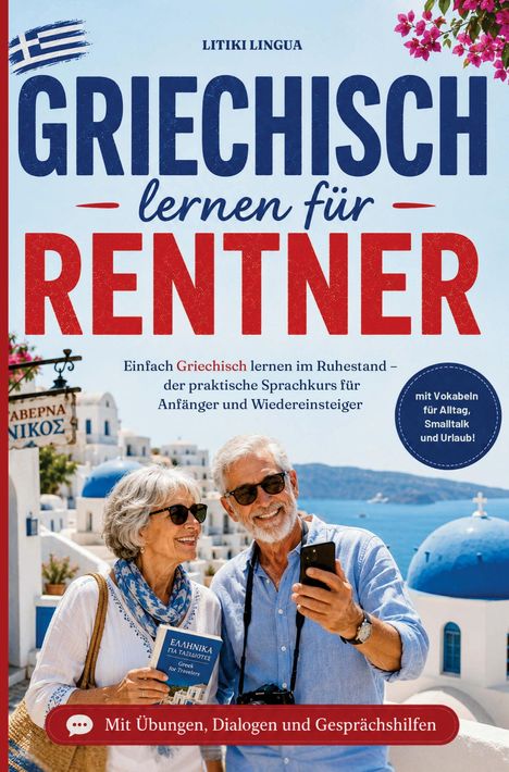 "Griechisch lernen für Rentner" steht groß in Blau und Rot. Ein älteres Paar lächelt vor einer griechischen Küstenlandschaft.