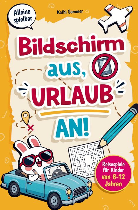 „Bildschirm aus, Urlaub an!“ Reisespiele für Kinder 8-12 Jahre. Illustration: Hase im Auto mit Sonnenbrille.