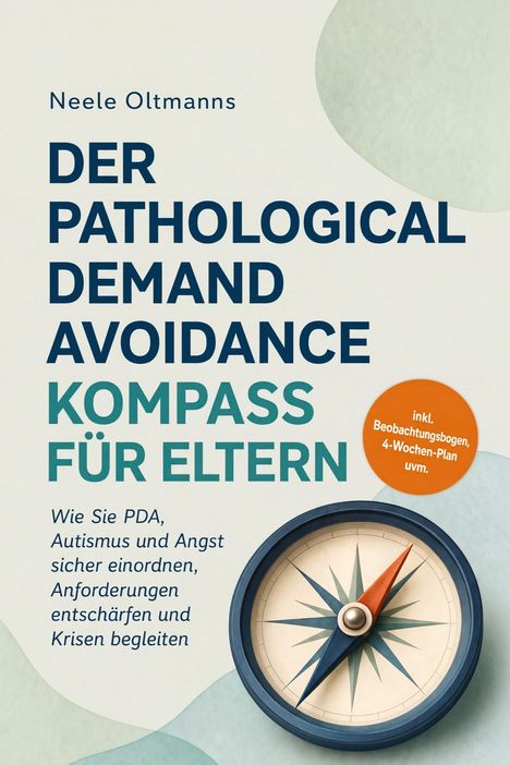 Text: „DER PATHOLOGICAL DEMAND AVOIDANCE KOMPASS FÜR ELTERN“. Illustration: Kompass in Blau und Orange.