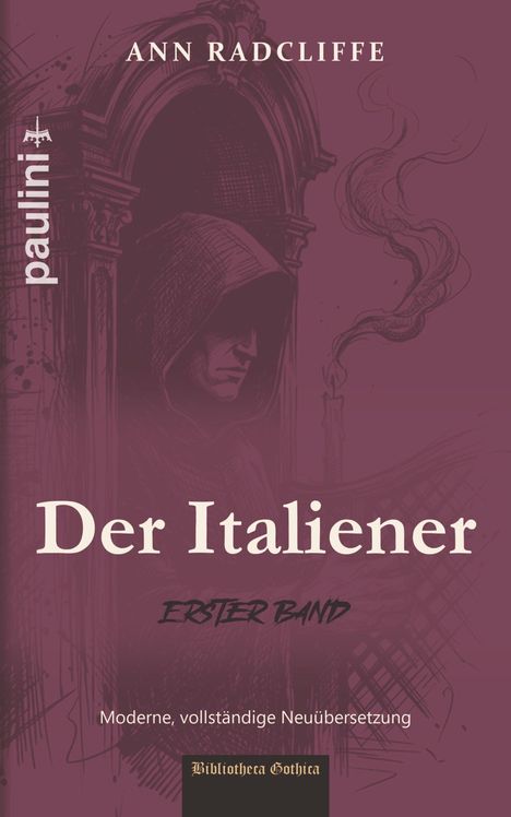 Der Text enthält "Der Italiener", "Erster Band", "Moderne, vollständige Neuübersetzung". Illustration eines Mönchs mit Kapuze.
