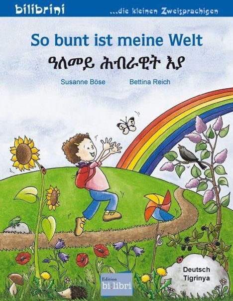 "So bunt ist meine Welt". Ein Kind rennt fröhlich auf einem Pfad mit Blumen, unter einem Regenbogen, Schmetterling fliegt.
