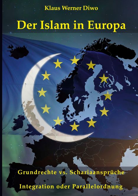 Titel: "Der Islam in Europa". Die Illustration zeigt Europa mit Halbmond und EU-Sternen.