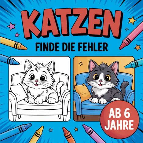 "Katzen - Finde die Fehler. Ab 6 Jahre." Zwei Katzenillustrationen, eine koloriert und eine zum Ausmalen, umgeben von Buntstiften.