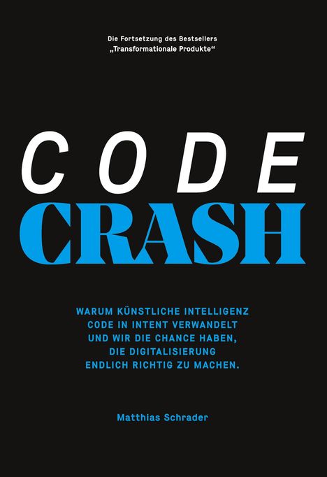 Die Worte "CODE CRASH" in großen Buchstaben, darunter weiterer Text über KI und Digitalisierung, schwarzer Hintergrund.