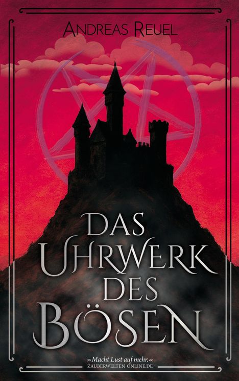 "Das Uhrwerk des Bösen" von Andreas Reuel. Silhouette einer Burg vor rotem Himmel mit Wolken und Pentagramm.