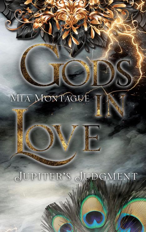 "Gods in Love", "Mia Montague", "Jupiter’s Judgment". Florale Ornamente, Blitze und Pfauenfedern im Design.