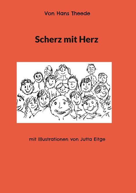 Titel: "Scherz mit Herz". Autorenname und Illustrator genannt. Skizze einer Gruppe fröhlicher Menschen. Hintergrund rot.