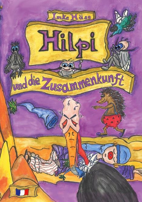 "Imke Häse, Hilpi und die Zusammenkunft" in gelben und violetten Bannern, Illustration mit Tieren und Person.