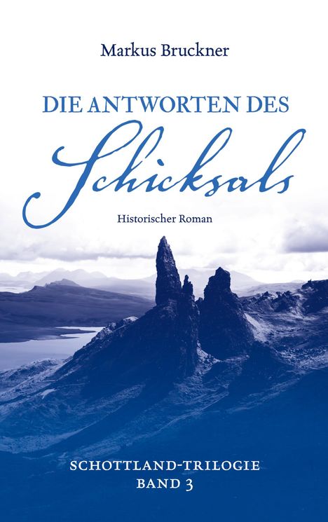 Markus Bruckner: Die Antworten des Schicksals, Buch