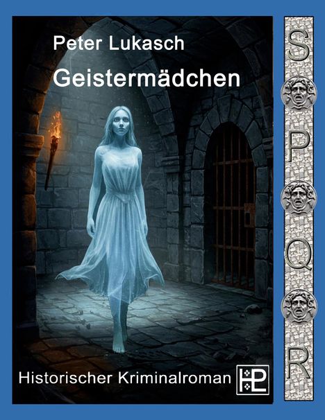 Peter Lukasch: Geistermädchen, Buch