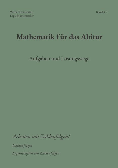 "Mathematik für das Abitur", Aufgaben und Lösungswege, Arbeiten mit Zahlenfolgen auf grünem Hintergrund