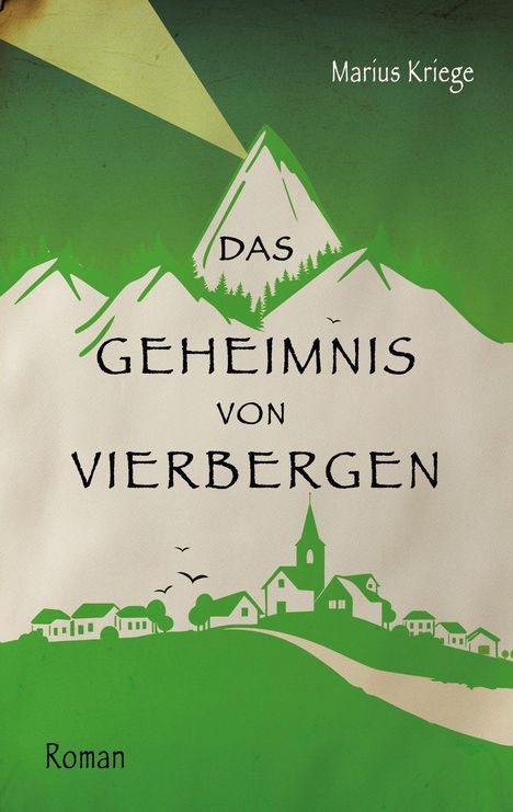 Marius Kriege: Das Geheimnis von Vierbergen, Buch