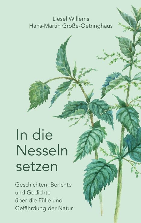 Liesel Willems: In die Nesseln setzen, Buch