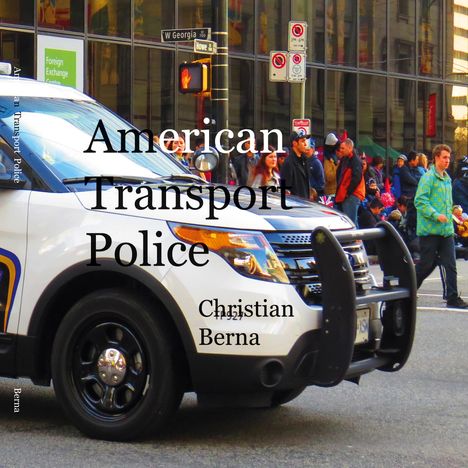Christian Berna: American Transport Police, Buch