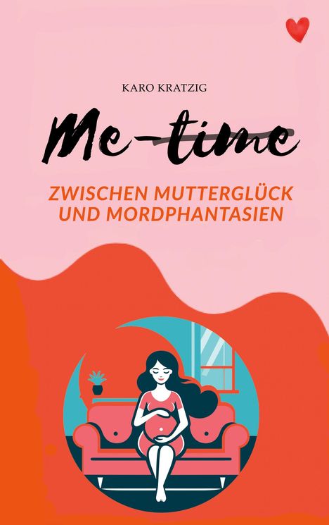 Karo Kratzig: Me-time, Buch
