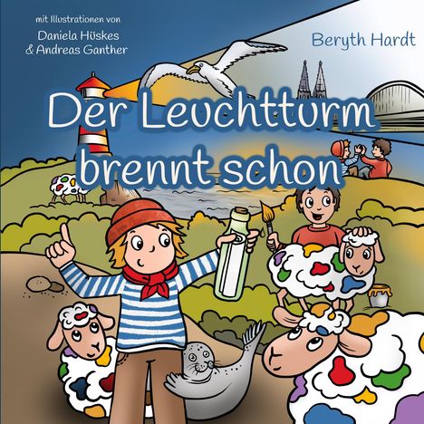 Titel: "Der Leuchtturm brennt schon" von Beryth Hardt. Illustrationen zeigen Kinder mit bunten Schafen und einem Leuchtturm.