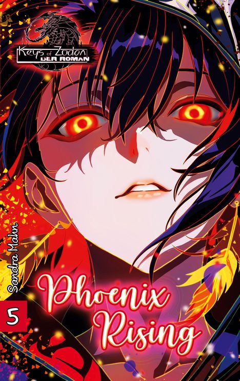 „Keys of Zodon“, „Phoenix Rising“, „Sandra Malm“, die Zahl 5. Illustration eines Gesichts mit leuchtenden Augen.