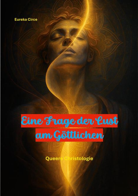 Eine Frage der Lust am Göttlichen, Buch