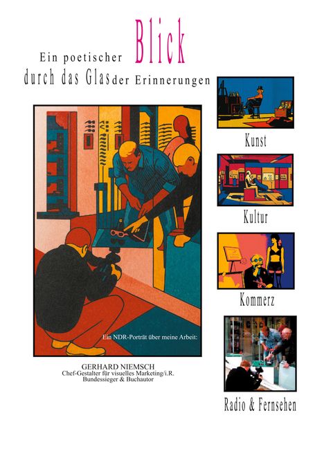 Ein poetischer Blick durch das Glas der Erinnerungen. Kunst, Kultur, Kommerz, Radio & Fernsehen. Illustration von Gerhard Niemsch.