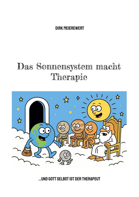 Buchtitel: "Das Sonnensystem macht Therapie". Illustration: Planeten und Sonne in einer Therapiesitzung bei Gott.