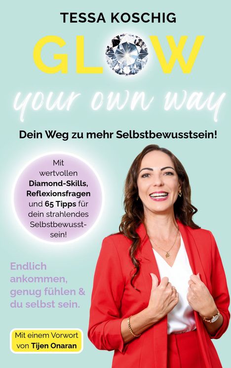 Tessa Koschig: Glow your own way, Buch