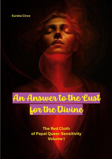 An Answer to the Lust for the Divine, Buch