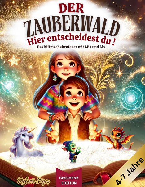 Titel: "DER ZAUBERWALD – Hier entscheidest du!" Mitmachabenteuer für 4-7 Jahre. Kind mit Fantasiewesen über Buch.
