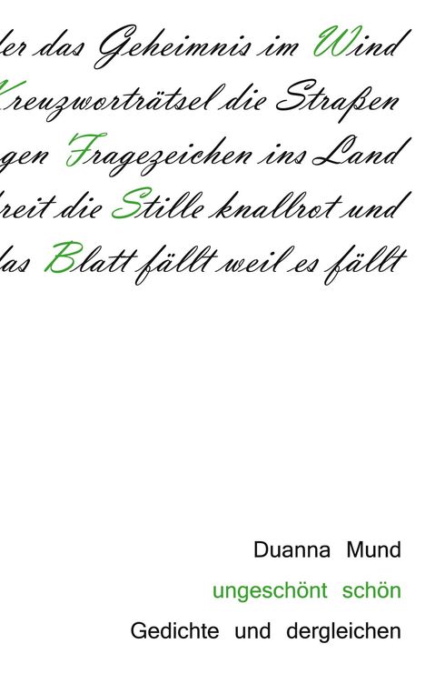 "Über das Geheimnis im Wind... Gedichte und dergleichen." Schwarzer Text auf Weiß, hervorgehobene grüne Wörter.