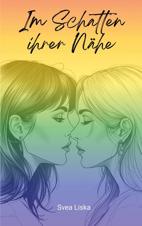 Svea Liska: Im Schatten ihrer Nähe, Buch