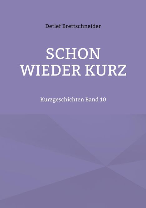 Detlef Brettschneider: Schon wieder kurz, Buch