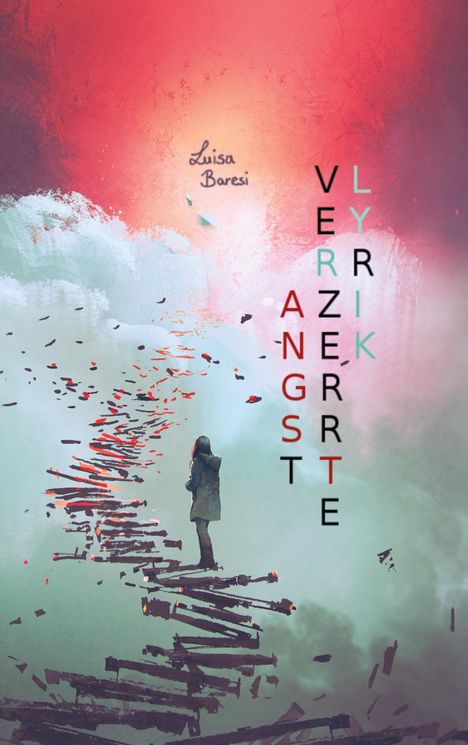 Luisa Baresi: Angstverzerrte Lyrik, Buch